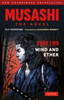 Okładka książki Musashi. The Novel. Book Two. Wind and Ether