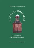 Okładka książki Musica Campanarum. Z dziejów badań nad dawnymi...