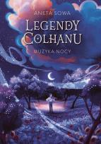 Okładka książki Muzyka nocy. Legendy Colhanu. Tom 2