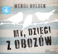 Okładka książki My, dzieci z obozów audiobook
