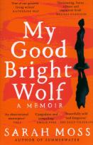 Okładka książki My Good Bright Wolf