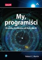 Okładka książki My, programiści. Kronika koderów od Ady do AI