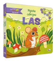 Okładka książki Myszka odkrywa las. Na tropie przyrody