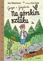 Okładka książki Na górskim szlaku. Gaja z Gajówki. Tom 6
