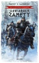 Okładka książki Na piastowskiej służbie. Słowiańskie zamęty.