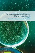 Opakowanie Na pograniczu chemii, biologii i fizyki - rozwój nauk. Tom 6