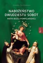 Okładka książki Nabożeństwo dwudziestu sobót Matki Bożej Pompejańskiej
