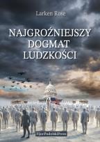 Okładka książki Najgroźniejszy Dogmat Ludzkości