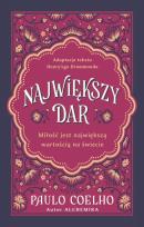 Okładka książki Największy dar. Miłość jest największą wartością..