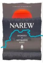 Okładka książki Narew. Opowieści o niepokornej rzece