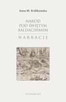 Okładka książki Naród pod świętym baldachimem. Narracje
