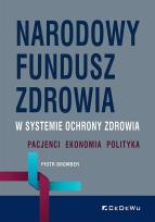 Okładka książki Narodowy Fundusz Zdrowia w systemie ochrony...