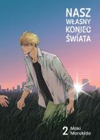 Okładka książki Nasz własny koniec świata. Tom 2