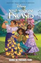 Okładka książki Nasze magiczne Encanto