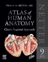Okładka książki Netter Atlas of Human Anatomy. Classic Regional Approach