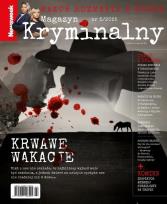 Okładka książki Newsweek Magazyn Kryminalny 3/2025 Krwawe wakacje