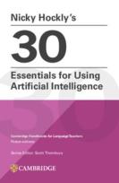 Okładka książki Nicky Hockly's 30 Essentials for Using Artificial Intelligence