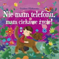 Okładka książki Nie mam telefonu, mam ciekawe życie!