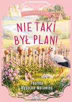 Okładka książki Nie taki był plan! Kozłówka. Tom 2