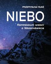 Okładka książki Niebo. Kompendium wiedzy o wszechświecie