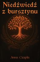 Okładka książki Niedźwiedź z bursztynu