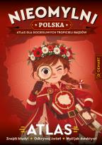 Okładka książki Nieomylni Polska. Atlas dla dociekliwych...