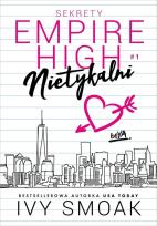 Okładka książki Nietykalni. Sekrety Empire High. Tom 1