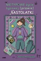 Okładka książki Nietypowe życie typowej (prawie) nastolatki