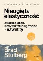 Okładka książki Nieugięta elastyczność