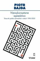 Okładka książki Niewykorzystane sąsiedztwo