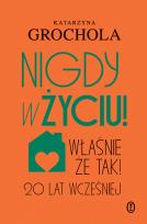 Okładka książki Nigdy w życiu!