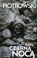 Okładka książki Nina Bacela T.2 Ślepą, czarną nocą