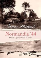 Okładka książki Normandia 44. Historia opowiedziana na nowo