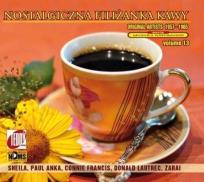 Okładka książki Nostalgiczna filiżanka kawy Vol.13 CD
