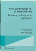 Okładka książki Nowe uprawnienia PIP po zmianach 2026. Umowy cywilnoprawne w praktyce