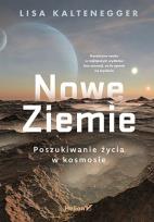 Okładka książki Nowe Ziemie. Poszukiwanie życia w kosmosie