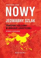 Okładka książki Nowy jedwabny szlak. Transport kolejowy...