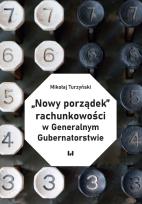 Okładka książki „Nowy porządek” rachunkowości w Generalnym Gubernatorstwie