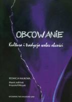 Opakowanie Obcowanie Kultura i tradycja wobec obcości