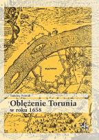 Okładka książki Oblężenie Torunia w roku 1658