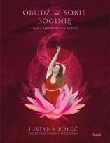 Okładka książki Obudź w sobie boginię Joga i ajurweda dla kobiet - uszkodzone