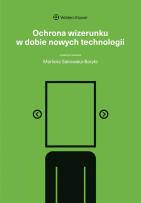 Okładka książki Ochrona wizerunku w dobie nowych technologii