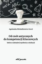 Okładka książki Od cnót antycznych do kompetencji kluczowych