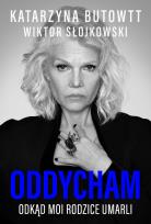 Okładka książki Oddycham, odkąd moi rodzice umarli
