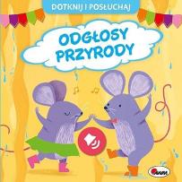 Okładka książki Odgłosy przyrody. Dotknij i Posłuchaj