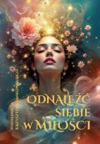 Okładka książki Odnaleźć siebie w miłości