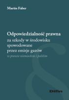 Okładka książki Odpowiedzialność prawna za szkody w środowisku...
