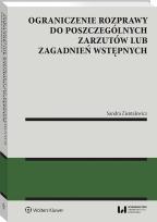 Okładka książki Ograniczenie rozprawy do poszczególnych zarzutów lub zagadnień wstępnych