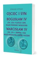 Okładka książki Ojciec i syn. Bogusław IV, Warcisław IV