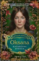 Okładka książki Oksana. Wilcze córki. Tom 3. Duże Litery